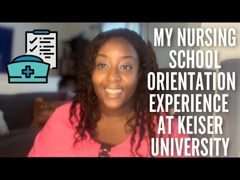 My Nursing School Orientation Experience at Keiser University