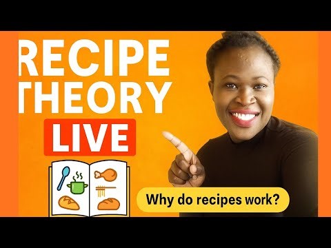 “Recipe Theory Live: Why Recipes Works!” # Recipetheory#cookingtips#