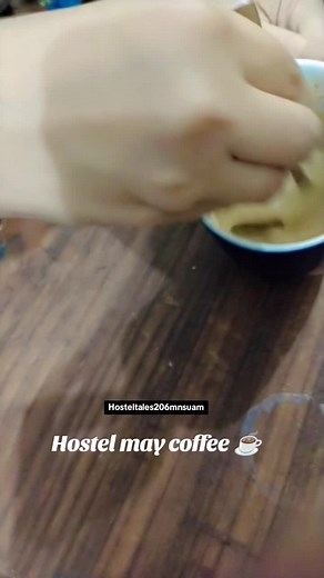 Hostel may coffee ☕ #hostel #hostellife #hosteltales #mnsuam_life #mnsuam_legends #mnsuam #coffee #coffeelover #coffeetime #fyp #crew #jasminecourt