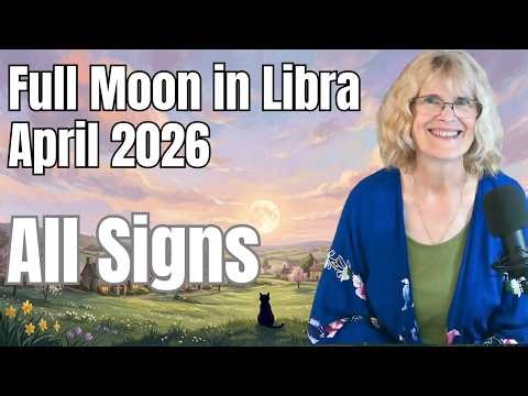 Libra Full Moon: The Search for Balance Gets Real – April 2026