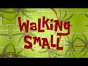 SpongeBob Titles - Walking Small REMAKE in 16:9