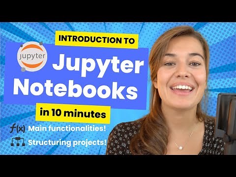 Introduction to Jupyter Notebooks: explore the main functionalities
