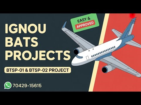 IGNOU BATS Projects | BTSP-01 & BTSP-02 Topics, Ideas & Complete Guidance