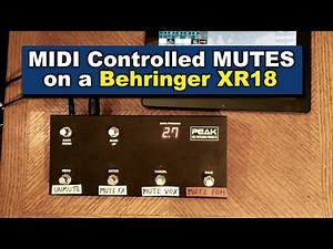 MIDI Controlled MUTES - Behringer XR18 X18 Digital Mixers