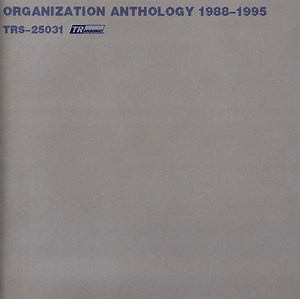 Organization - Anthology 1988-1995
