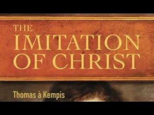 The Imitation of Christ -- Thomas à Kempis
