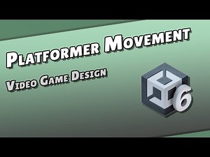 Platformer Movement in Unity 6