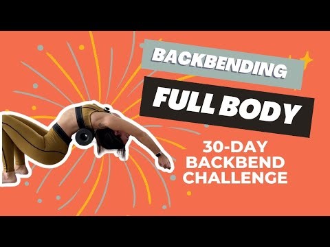 Back Bending Class (Upper Back, Shoulders, Hips) 30-Day Backbend Challenge with Zohar