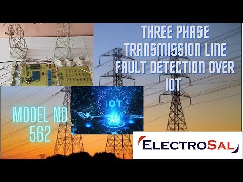 Three Phase Transmission Line Fault Detection Over IOT // Engineering / electronic / electrical