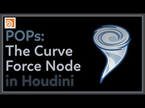 #134 POPs: The Pop Curve Force Node in Houdini