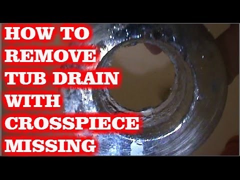 HOW TO REMOVE TUB DRAIN w/broken CROSS MEMBERS
