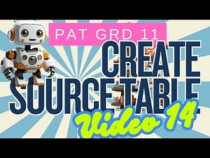 Grade 11 PAT Phase 1 2025 - Creating Source Table