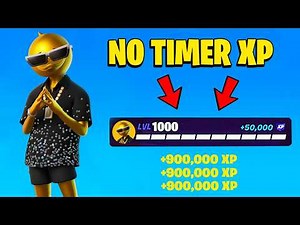 NEW SEASON NO TIMER Fortnite XP Map to LEVEL UP in Chapter 7 Season 3 (322,000)