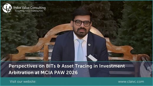 Perspectives on BITs Asset Tracing in Investment Arbitration at MCIA PAW 2026 | CLA Indus Value Consulting