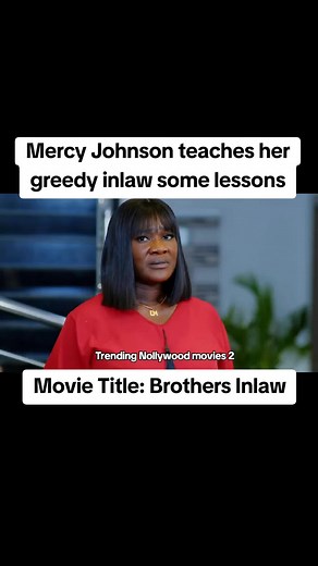 Brothers In Law: Mercy Johnson Teaches Greedy Inlaw Lessons