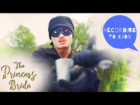 The Princess Bride: According to Kids! (Movie Parody)