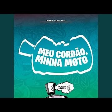 Meu Cordão, Minha Moto
