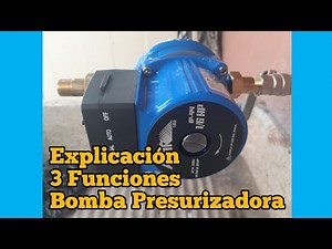 Tutorial 3 Funciones de BOMBA PRESURIZADORA