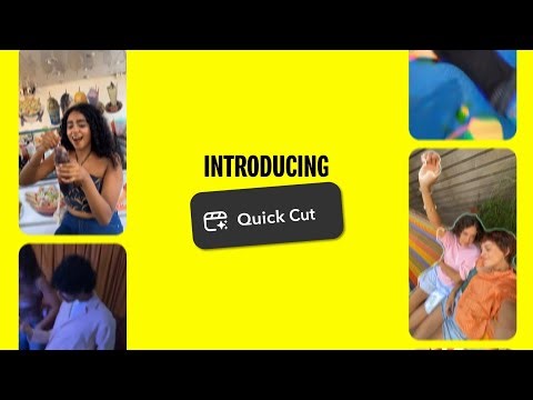 Create Faster on Snapchat with Quick Cut