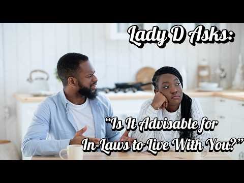 “Should In‑Laws Be Living With You? Street Opinions You HAVE to Hear!” ‪@VoicesWithLadyD‬