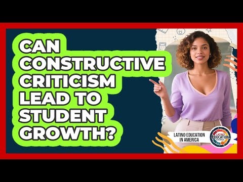 Can Constructive Criticism Lead To Student Growth?
