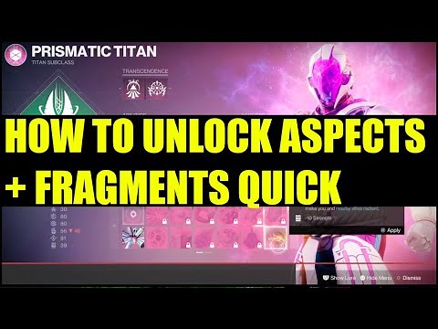 how to unlock destiny 2 prismatic subclass aspects and fragments (Hunter ,titan, warlock)