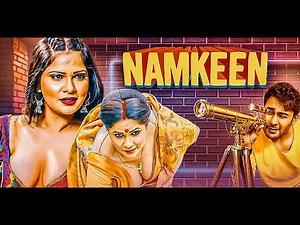 NAMKEEN | राजवीर की नई शरारत! 🤫 बगल वाली खिड़की का राज... 🔥 | Abha Paul, Worship Khanna