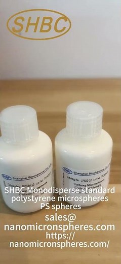 SHBC Monodisperse standard polystyrene microspheres PS spheres#nanoparticles #magnetic #fluorescent