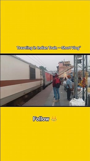 Traveling in Indian Train – Short Vlog”