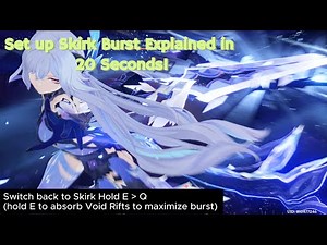 Set up Skirk Burst Explained in 20 Seconds! - Genshin Impact