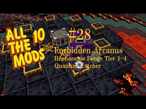 ATM10 #28 Forbidden Arcanus - Forge Upgrade Tier 1-4 und Quantum Catcher