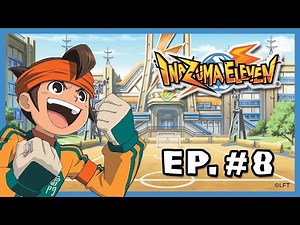 Inazuma Eleven - Episode 8 - The terrifying soccer cyborgs!