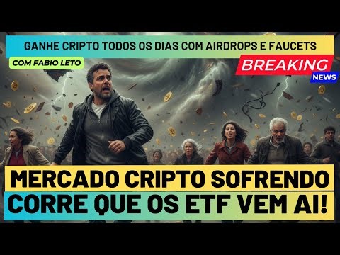 MERCADO CRIPTO SOFRENDO! CORRE QUE OS ETFS VEM AI E O BICHO VAI PEGAR!