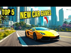 "Top 5 New Car Games of 2025 You MUST Play! 🚗🔥 (Insane Graphics & Gameplay)"