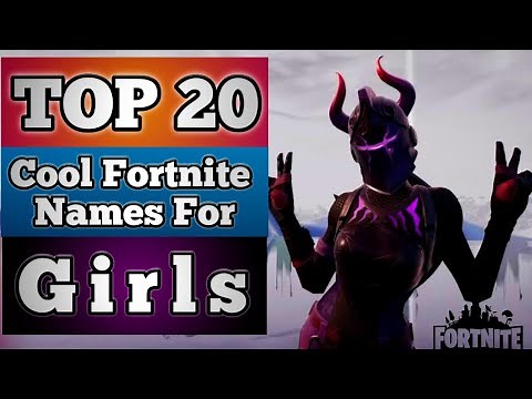 TOP 20 Cool Fortnite Names For Girls | Best Usernames for Girls in Fortnite | Latest Names 🔥
