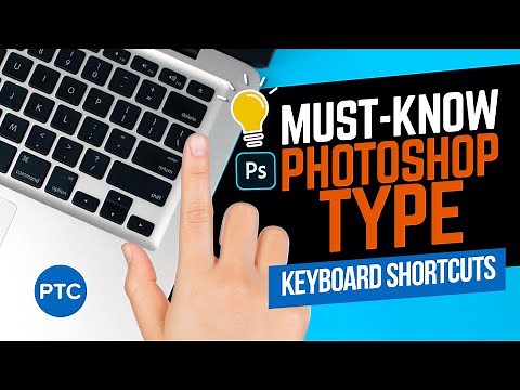 How Many of These 13 LITTLE-KNOWN Photoshop Type Keyboard Shortcuts Do You Know?