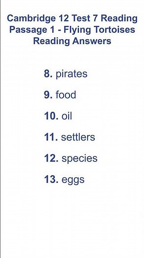 Cambridge 12 Reading Test 7 Passage 1 - Flying Tortoises Reading Answers 30.10.2025