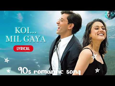 Koi Mil Gaya (Title Track) with Lyrics | Udit Narayan, Chitra | Hrithik Roshan | 90s hits Song