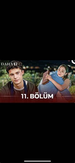 Daha 17 Episodi 11 me Titra Shqip | Serialeturkeneshqip