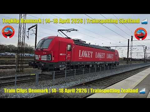 Togklip Danmark | 14–18 April 2026 | Trainspotting Sjælland 🚄