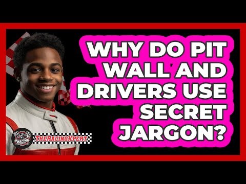 Why Do Pit Wall And Drivers Use Secret Jargon? - The Racing Xpert