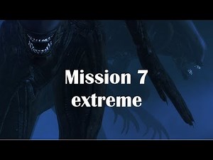 Alien Isolation - Mission 7 extreme (Additional Alien Playthrough)
