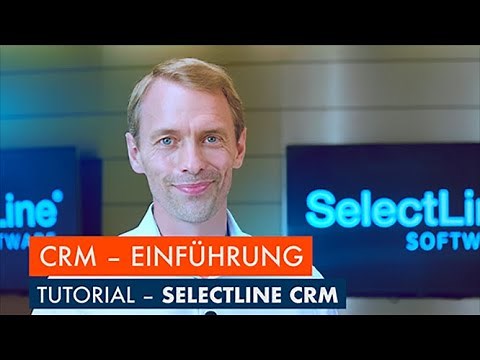 SelectLine CRM – Einführung | SelectLine Warenwirtschaft #ERP #Software
