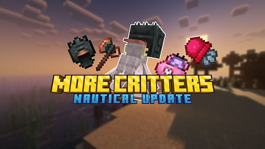1.1.0航海更新 More Critters*更多异兽*模组介绍