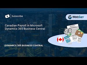 Canadian Payroll in Microsoft Dynamics 365 Business Central
