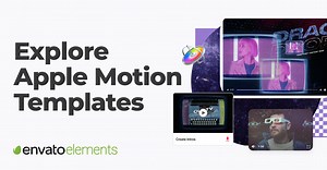 Apple Motion templates to suit any project