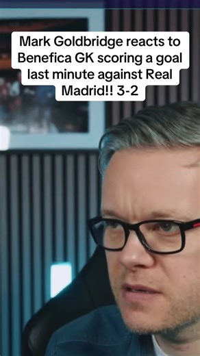 Mark Goldbridge reacts to Benefica GK scoring a goal last minute against Real Madrid!! 3-2 #markgoldbridge #goldbridge #championsleague #football #realmadrid