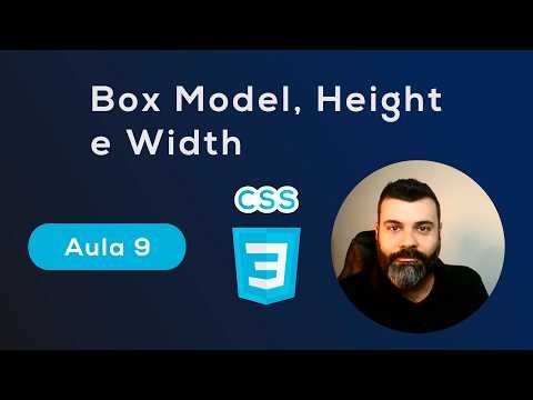 [Aula 9] O Segredo dos Layouts no CSS: Como Funciona o Box Model