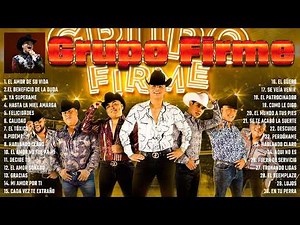 Grupo Firme Mix 2025 | Las Mejores Canciones | Grandes Éxitos de Grupo Firme | Regional Mexicano