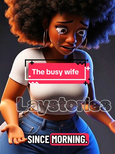 The Busy Wife: A Nigerian Story